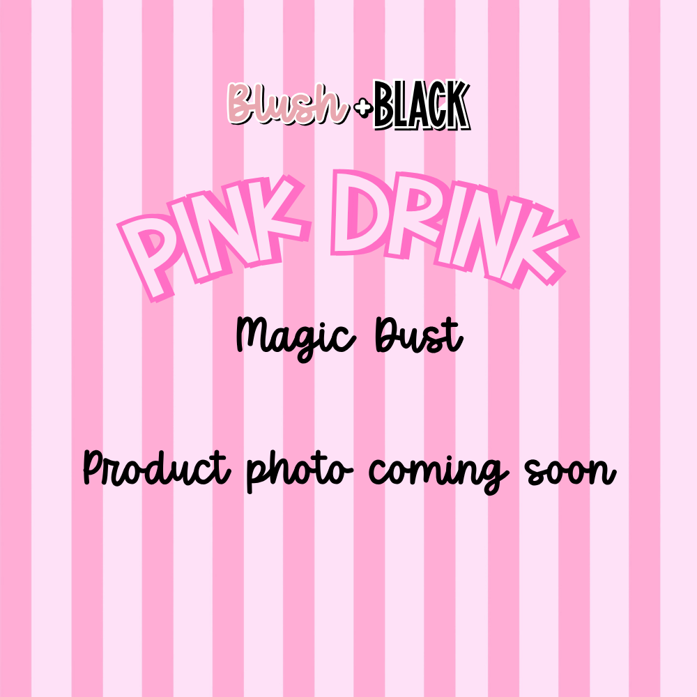 Pink Drink Magic Dust