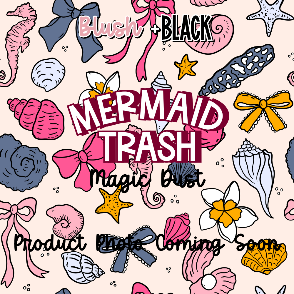 Mermaid Trash Magic Dust