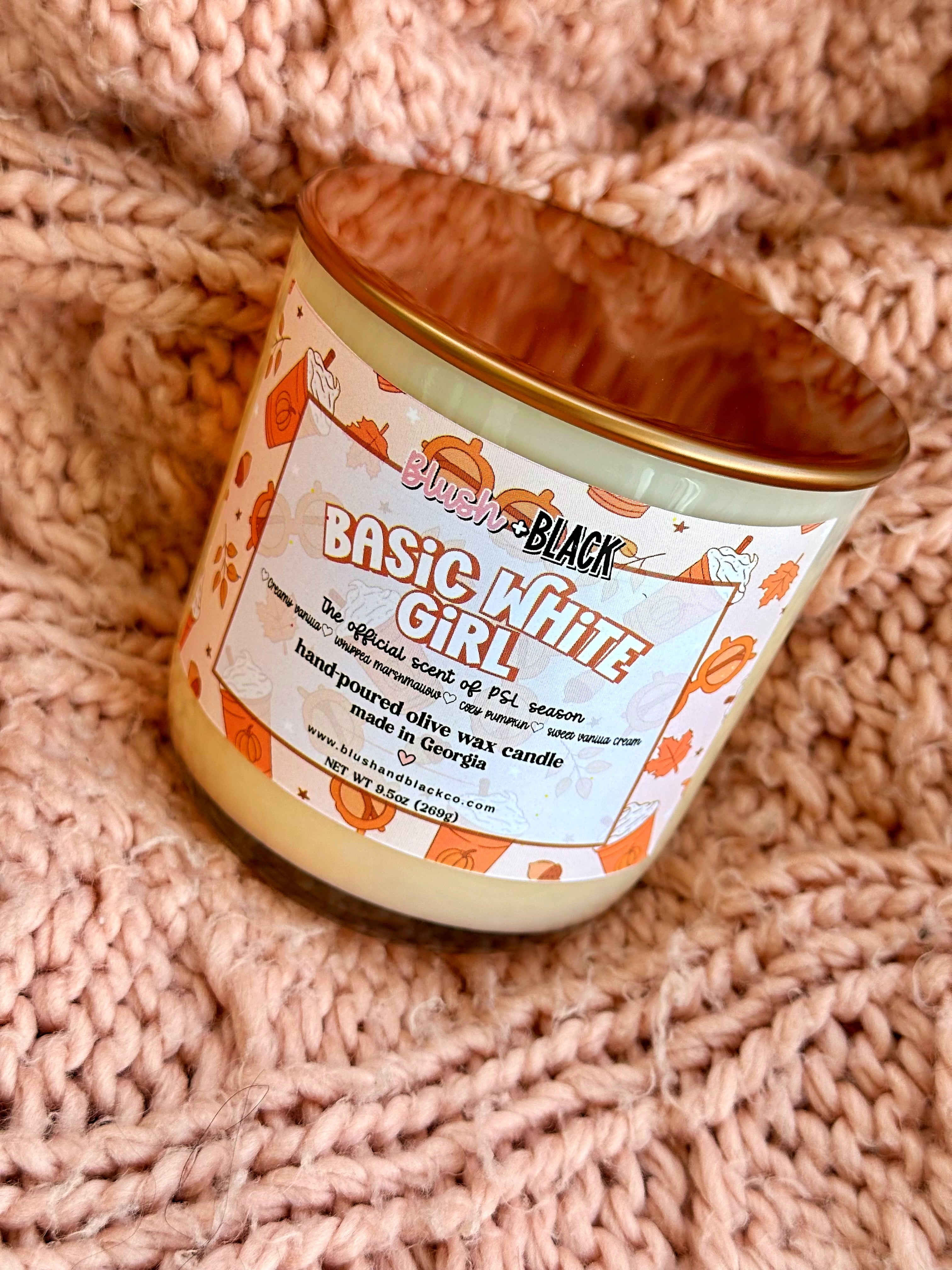 Basic White Girl 9.5oz Candle (12oz weight)