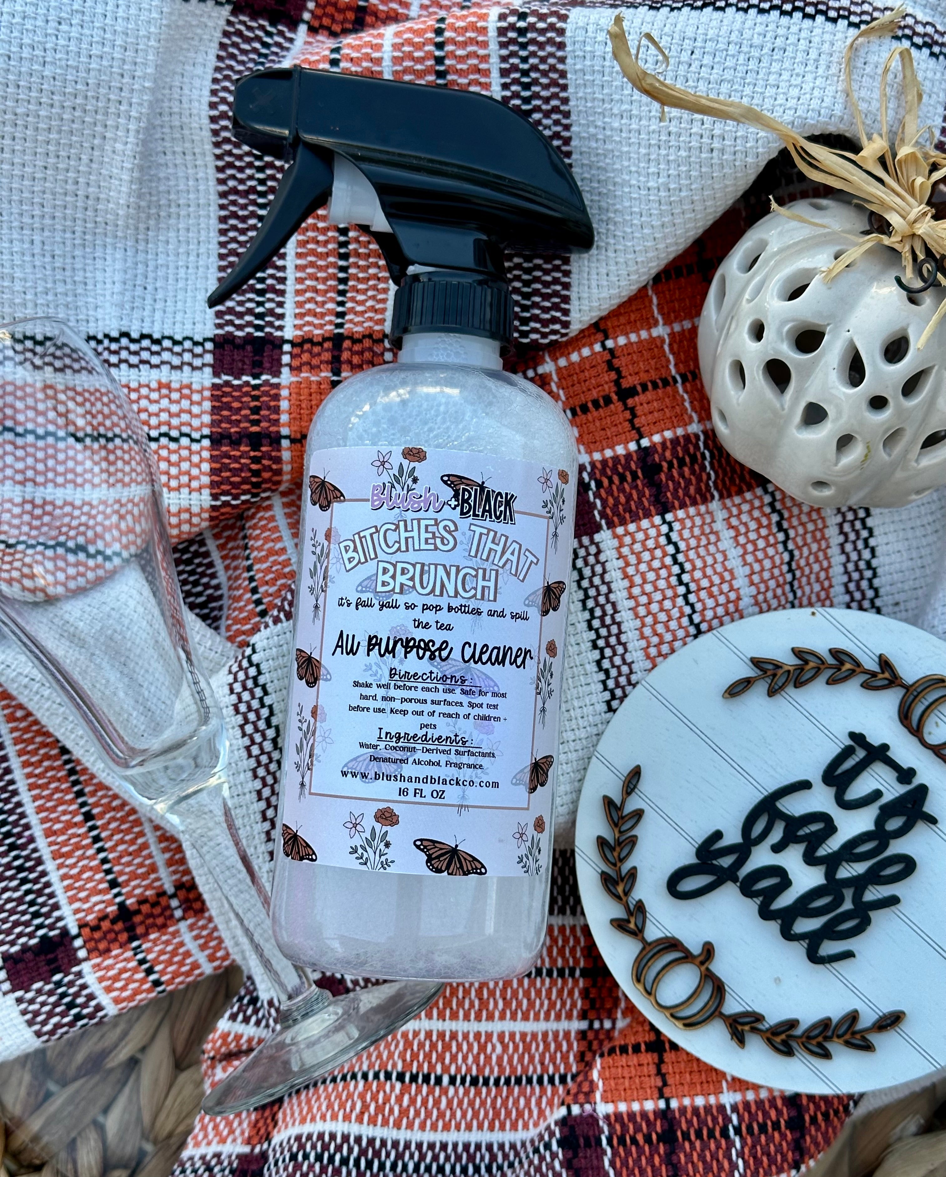 Bitches That Brunch All Purpose Cleaner