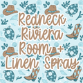 Redneck Riviera Room + Linen Spray