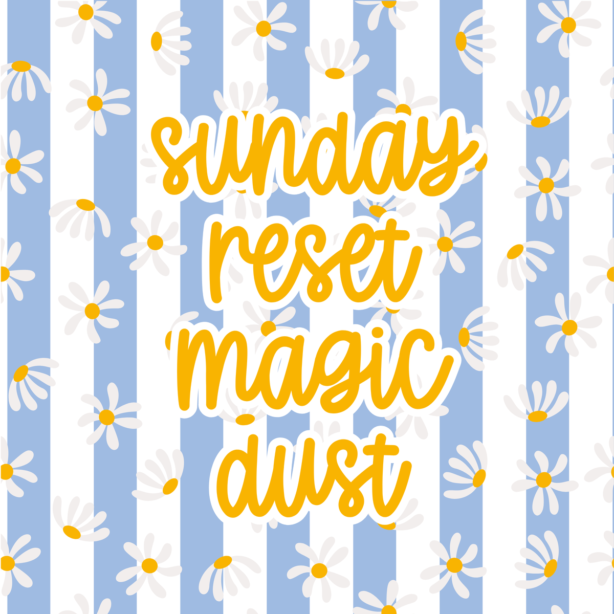 Sunday Reset Magic Dust