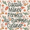 Cactus Makes Perfect All Purpose Cleaner