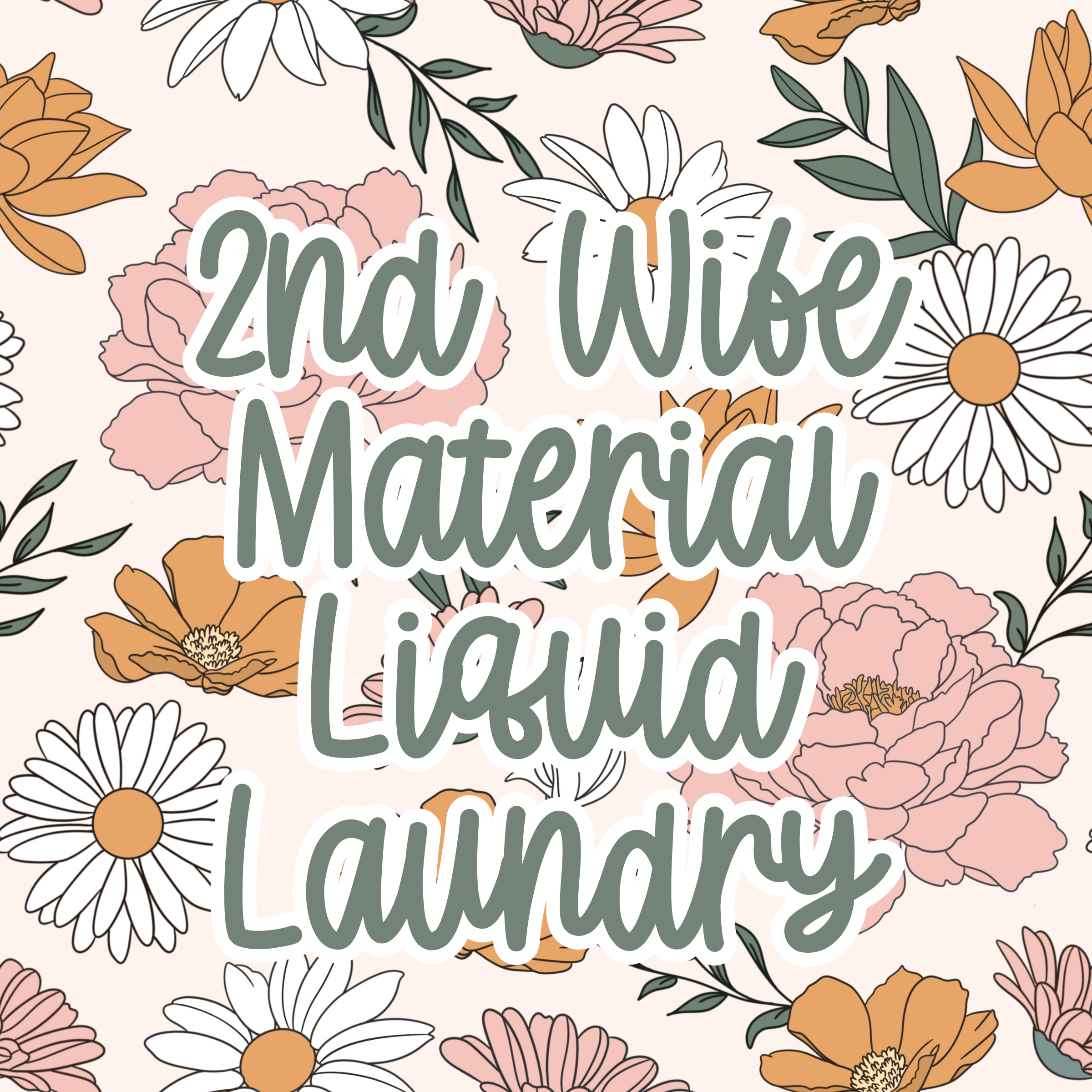 2nd Wife Material Liquid Laundry