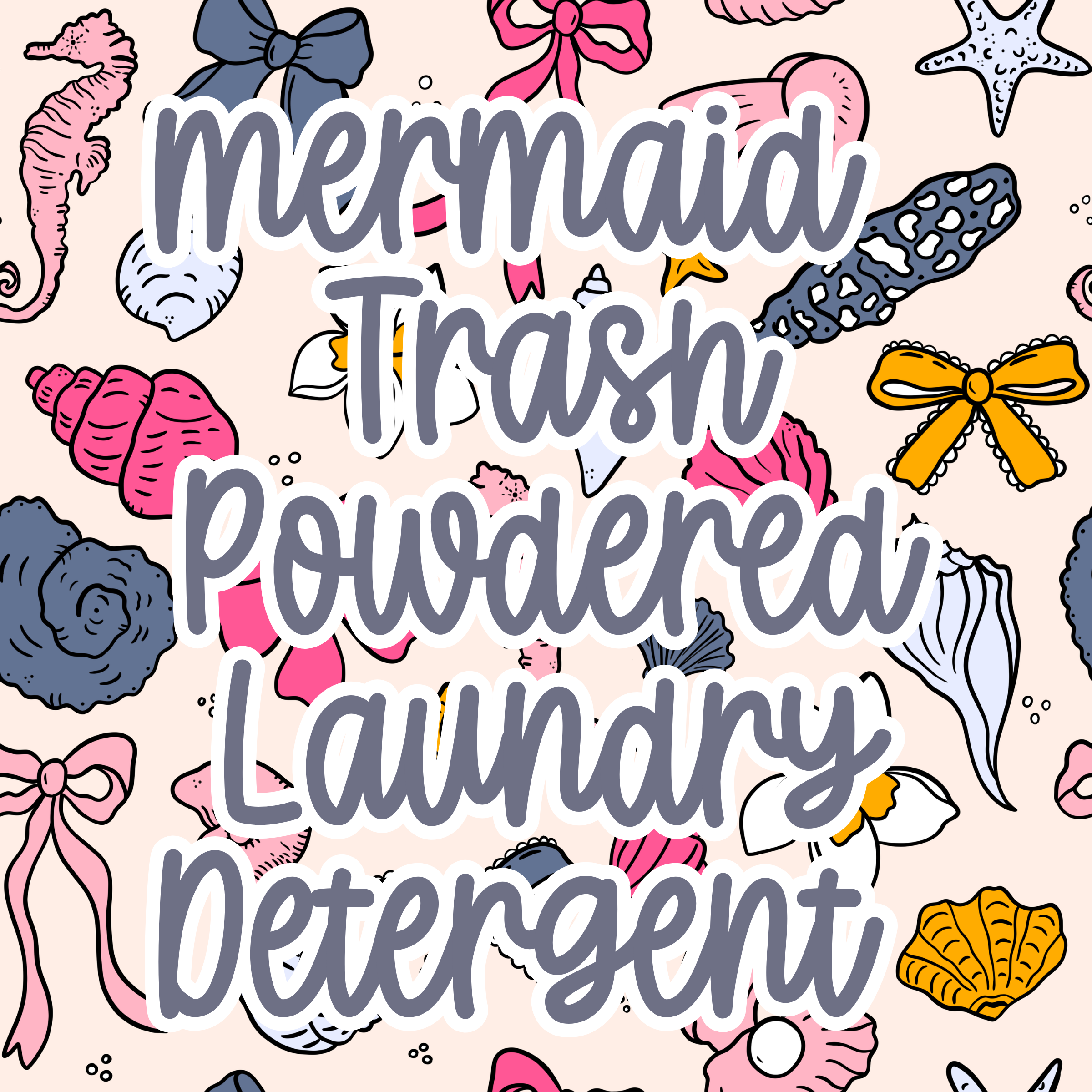 Mermaid Trash Powdered Laundry