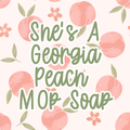 She's A Georgia Peach Mop Soap