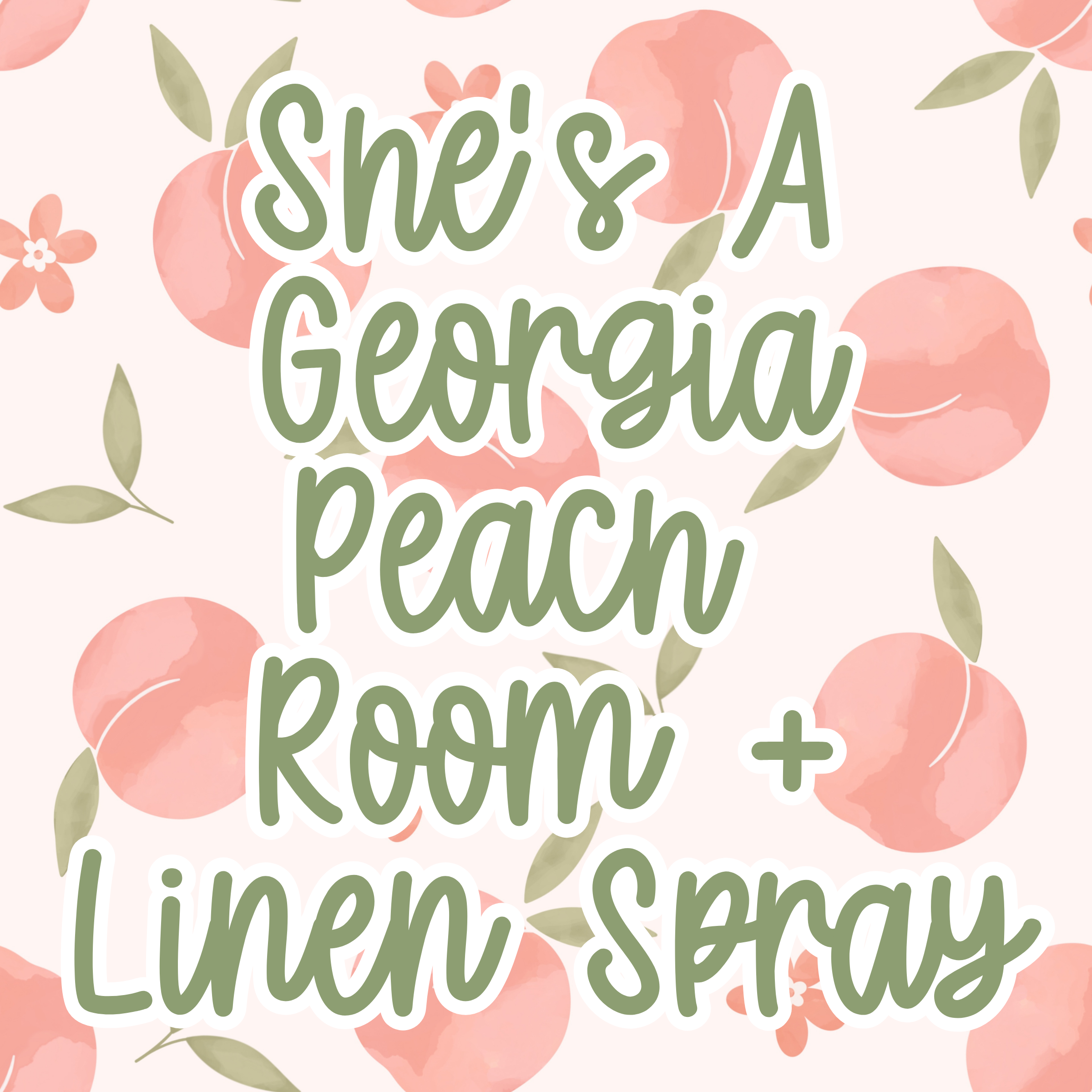 She's A Georgia Peach Room + Linen Spray