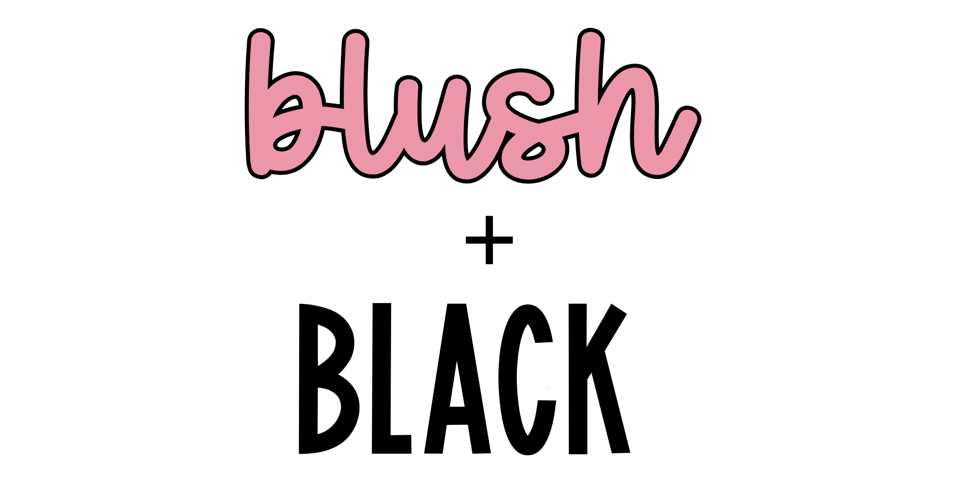 Blush + Black Co